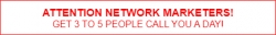 GET 3 TO 5 PEOPLE CALLING YOU A DAY GIF 468X60.gif