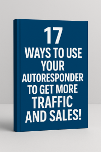 17 ways to use your auto responder.png