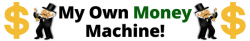 1AMy Own Money Machine!.png